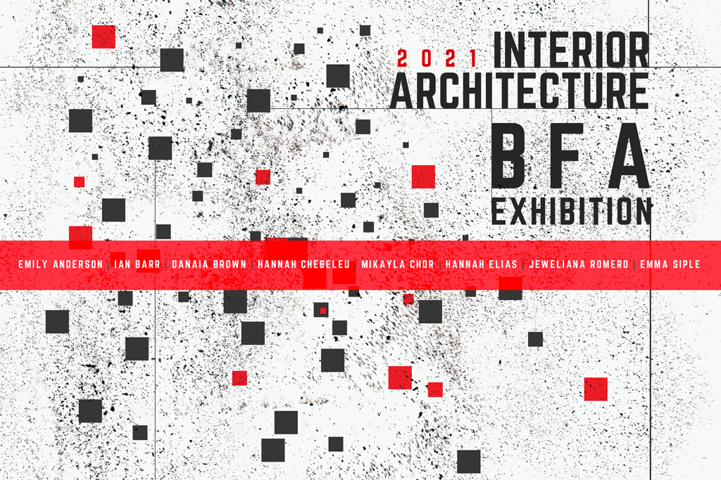 2021 interior architecture bfa exhibition