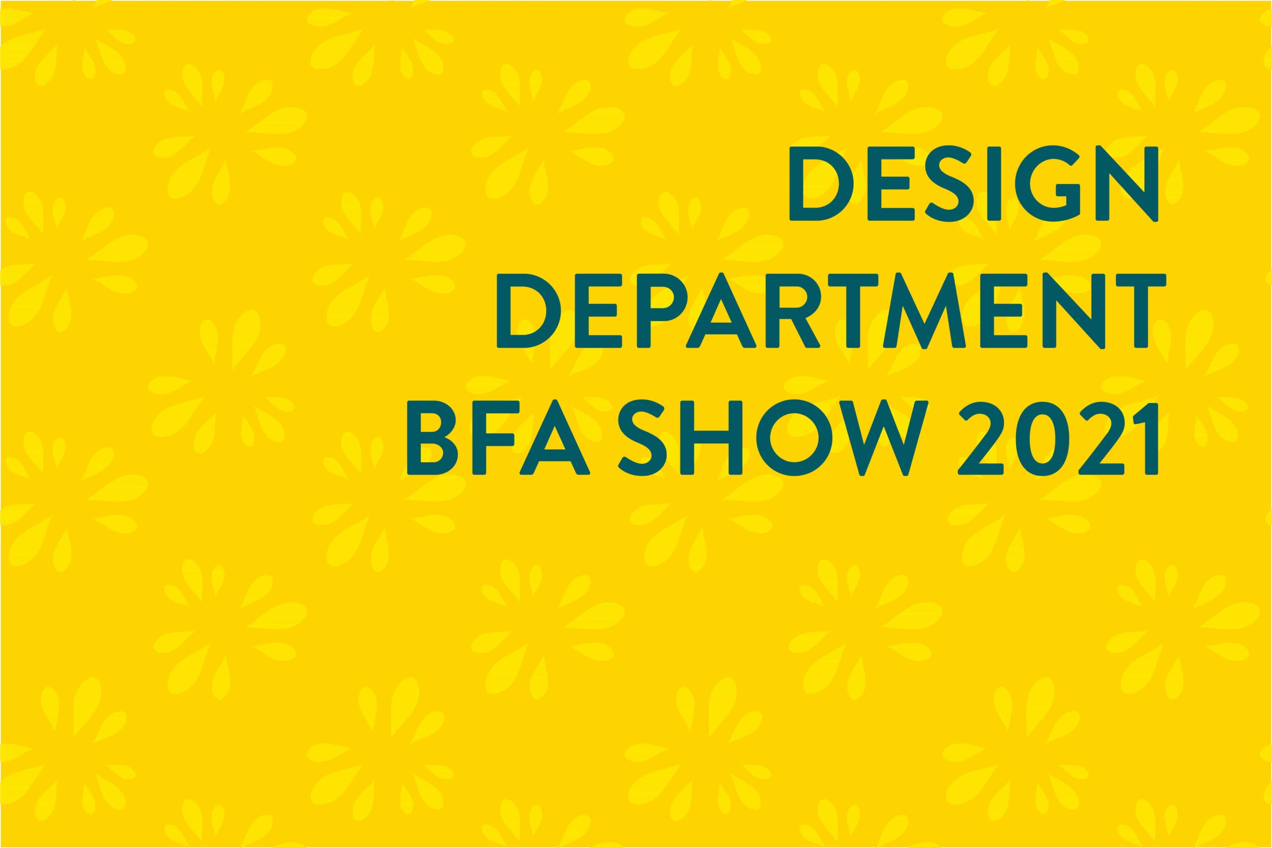 design department bfa show 2021