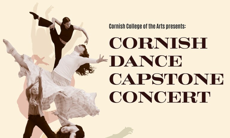 Cornish Dance Capstone Concert | Cornish College of the Arts, Seattle, WA  Tickets 2024