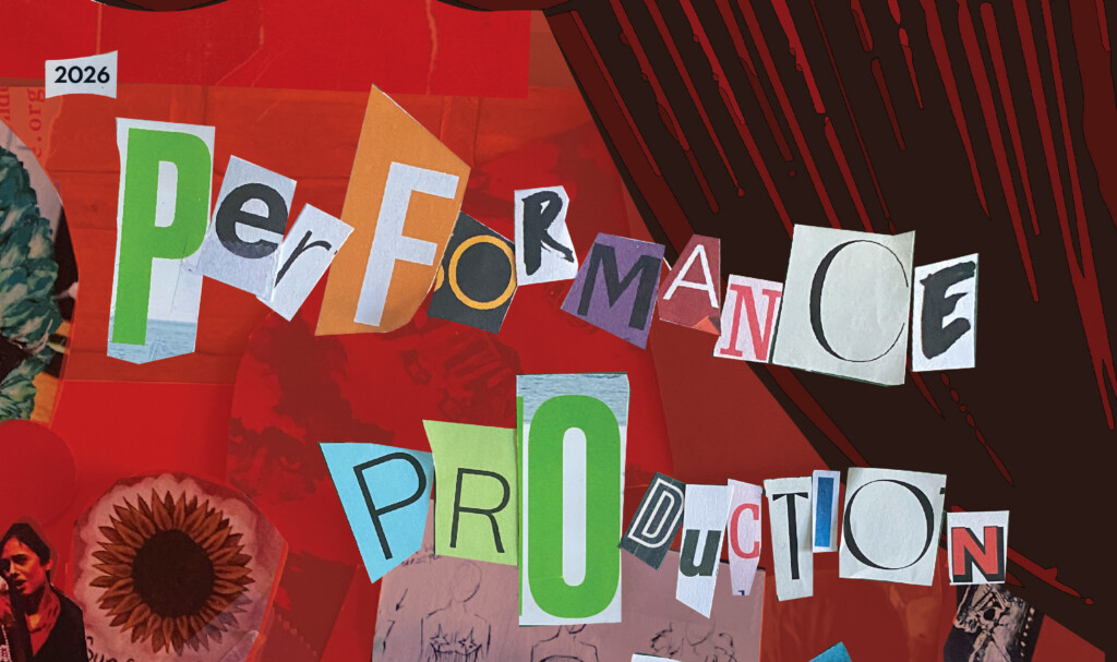 2026 Performance Production BFA Showcase marketing graphic; collage of cut-out letters and elements.
